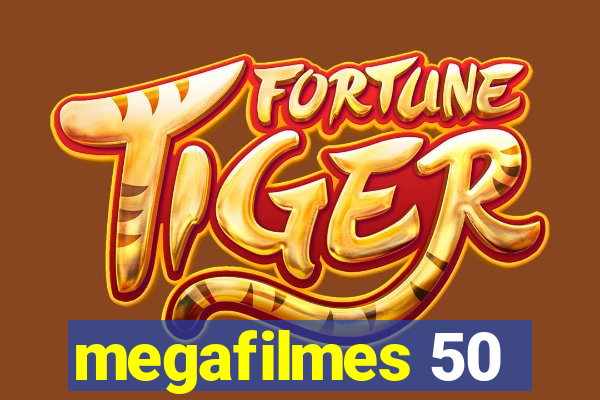 megafilmes 50